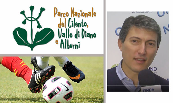 Nasce la squadra di calcio del Parco Nazionale del Cilento,Vallo di Diano e Alburni. Sindaci in campo per la solidarietà